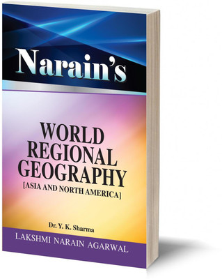 Narain's WORLD REGIONAL GEOGRAPHY -(QUESTIONS AND ANSWERS GUIDE)(Paperback, Dr. Y.K. Sharma)