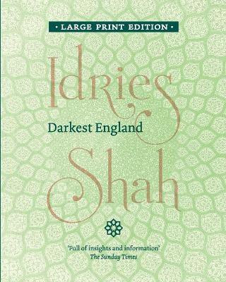 Darkest England(English, Paperback, Shah Idries)