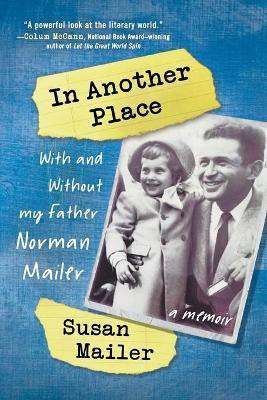 In Another Place(English, Paperback, Mailer Susan)