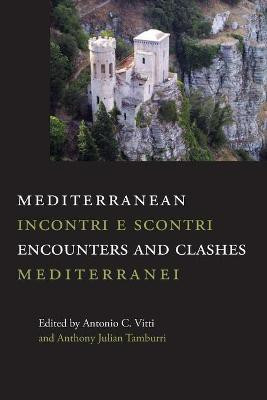 Mediterranean Encounters and Clashes(English, Paperback, unknown)
