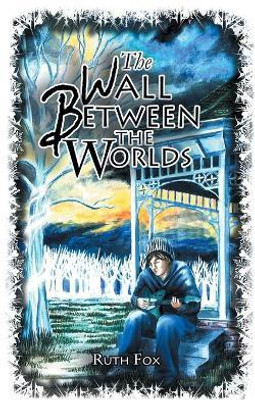 The Wall Between the Worlds(English, Paperback, Fox Ruth)