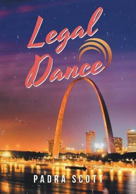 Legal Dance(English, Paperback, Scott Padra)