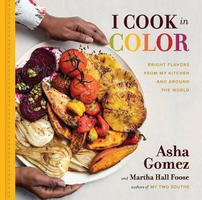 I Cook in Color(English, Hardcover, Gomez Asha)