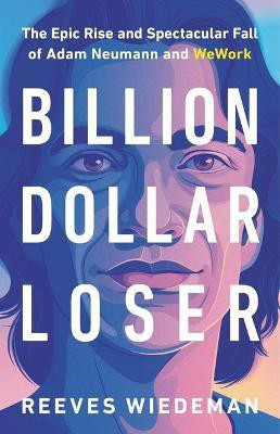 Billion Dollar Loser(English, Paperback, Wiedeman Reeves)