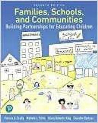 FAMILIES, SCHOOL AND COMMUNITIES : BUILDING PARTNERSHIPS FOR EDUCATING CHILDREN, 7TH EDITION Paperback(Paperback, Patricia Scully, Michele L Stites, Hilary Roberts-King)