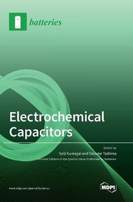 Electrochemical Capacitors(English, Hardcover, unknown)