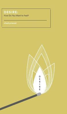 Desire(English, Hardcover, Prevost Chad)