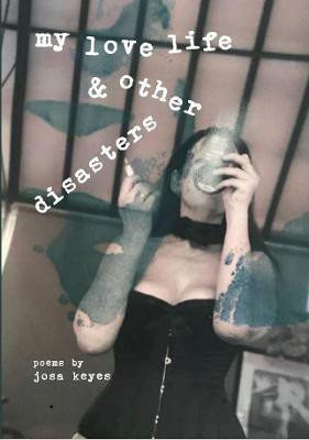 My Love Life & Other Disasters(English, Paperback, Keyes Josa)
