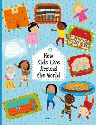 How Kids Live Around the World(English, Hardcover, Hanackova Pavla)