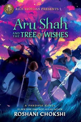 Rick Riordan Presents: Aru Shah and the Tree of Wishes-A Pandava Novel Book 3(English, Paperback, Chokshi Roshani)