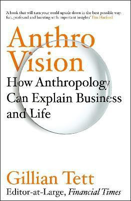 Anthro-Vision(English, Paperback, Tett Gillian)