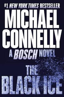 The Black Ice(English, Paperback, Connelly Michael)