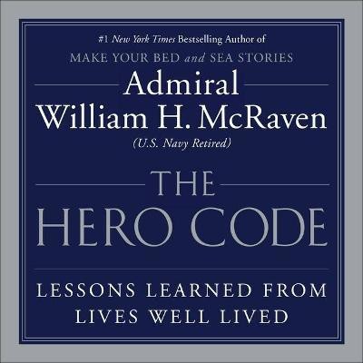 The Hero Code(English, CD-Audio, McRaven William H Admiral)