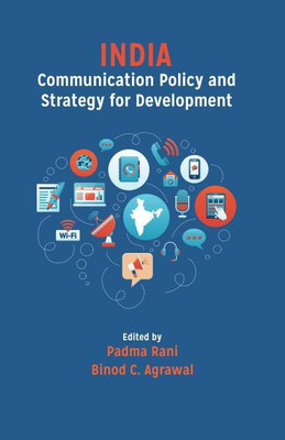 India Communication Policy and Strategy for Development(English, Hardcover, Rani Padma)