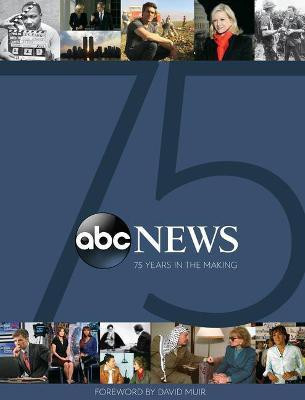 ABC News: 75 Years in the Making(English, Hardcover, Baxter John)