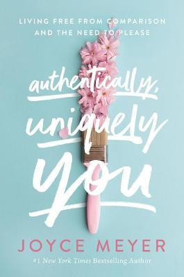 Authentically, Uniquely You(English, Hardcover, Meyer Joyce)