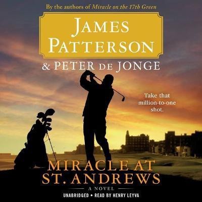 Miracle at St. Andrews(English, CD-Audio, Patterson James)