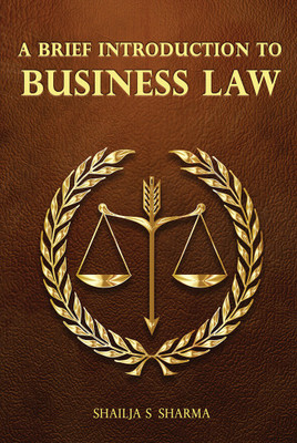A Brief Introduction to Business Law.(Paperback, Shailja S Sharma)