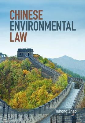 Chinese Environmental Law(English, Paperback, Zhao Yuhong)