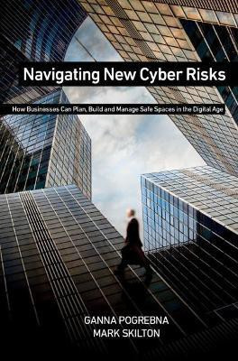 Navigating New Cyber Risks(English, Paperback, Pogrebna Ganna)