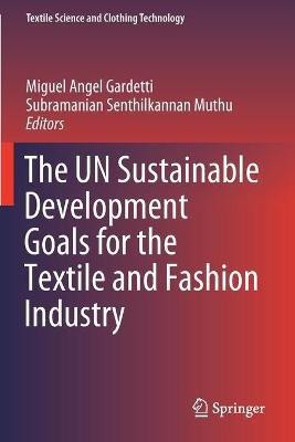 The UN Sustainable Development Goals for the Textile and Fashion Industry(English, Paperback, unknown)