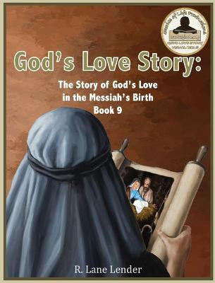 God's Love Story Book 9(English, Hardcover, Lender R Lane)
