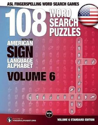 108 Word Search Puzzles with the American Sign Language Alphabet, Volume 06(English, Paperback, unknown)