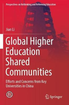 Global Higher Education Shared Communities(English, Paperback, Li Jian)