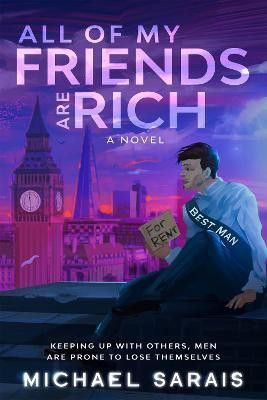 All Of My Friends Are Rich(English, Paperback, Sarais Michael)