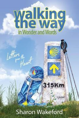Walking The Way in Wonder and Words(English, Paperback, Wakeford Sharon)