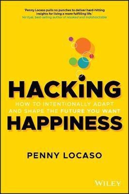 Hacking Happiness(English, Paperback, Locaso Penny)