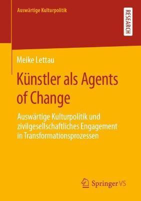 Kuenstler als Agents of Change(German, Paperback, Lettau Meike)