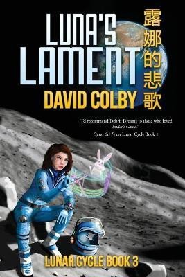 Luna's Lament(English, Paperback, Colby David)