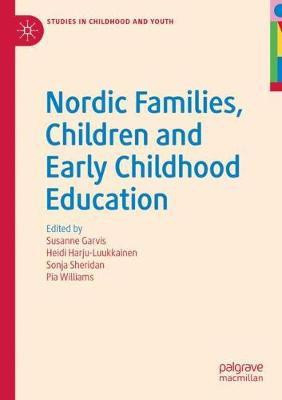 Nordic Families, Children and Early Childhood Education(English, Paperback, unknown)