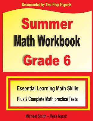 Summer Math Workbook Grade 6(English, Paperback, Smith Michael)