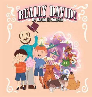 Really David!(English, Hardcover, Morgan David R)