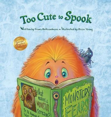Too Cute to Spook(English, Hardcover, Aleksandrova Diana)