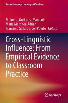 Cross-Linguistic Influence: From Empirical Evidence to Classroom Practice(English, Paperback, unknown)