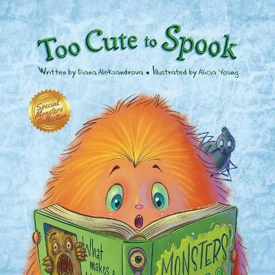 Too Cute to Spook(English, Paperback, Aleksandrova Diana)