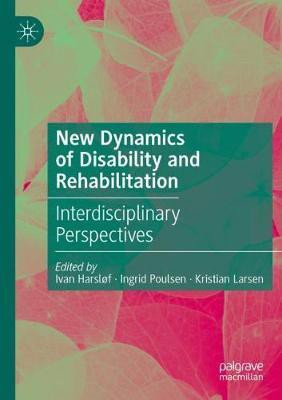 New Dynamics of Disability and Rehabilitation(English, Paperback, unknown)