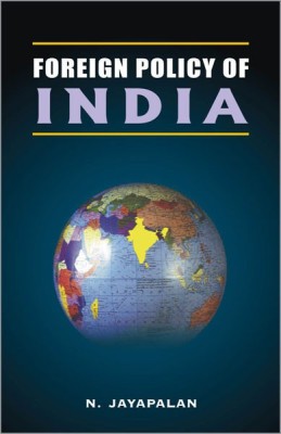 Foreign Policy of India(English, Hardcover, Jayapalan N.)