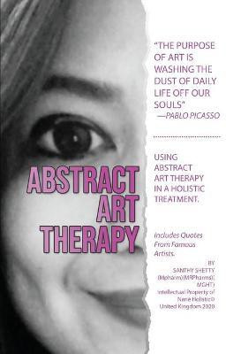 Abstract Art Therapy(English, Paperback, Shetty Santhy)