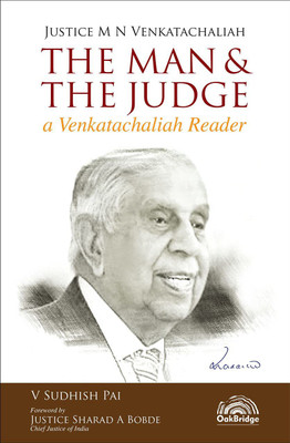 Justice M N Venkatachaliah: The Man and The Judge(Hardcover, V Sudhish Pai)