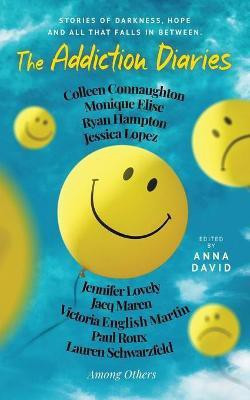 The Addiction Diaries(English, Paperback, David Anna)