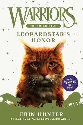 Warriors Super Edition: Leopardstar's Honor(English, Hardcover, Hunter Erin)