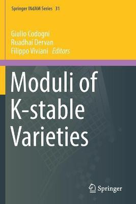 Moduli of K-stable Varieties(English, Paperback, unknown)