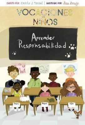 The Holiday Boys Learn Responsibility Spanish(Spanish, Paperback, Daniel Onicka J)