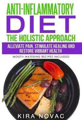Anti-Inflammatory Diet(English, Paperback, Novac Kira)