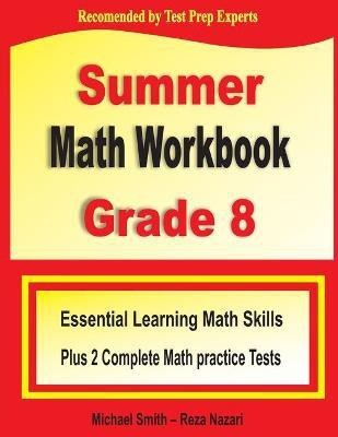 Summer Math Workbook Grade 8(English, Paperback, Smith Michael)