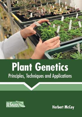 Plant Genetics: Principles, Techniques and Applications(English, Hardcover, unknown)